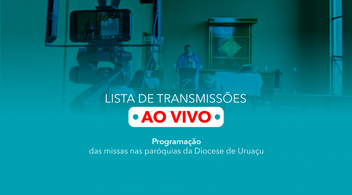 Transmissões ao vivo da Santa Missa nas paróquias da Diocese de Uruaçu