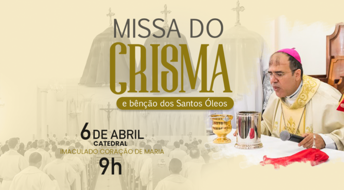 Missa do Crisma será celebrada no dia 6 de abril, na Catedral Imaculado Coração de Maria